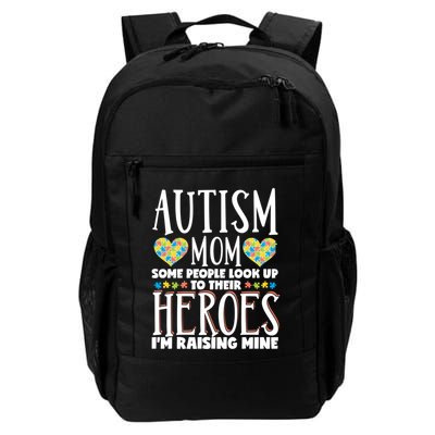 Autism Mom Some People Look Up Their Heroes IM Raising Mine Gift Backpack