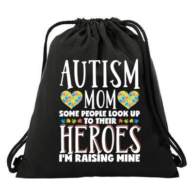 Autism Mom Some People Look Up Their Heroes IM Raising Mine Gift Drawstring Bag