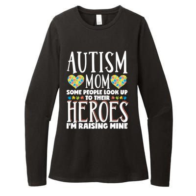 Autism Mom Some People Look Up Their Heroes IM Raising Mine Gift Womens CVC Long Sleeve Shirt