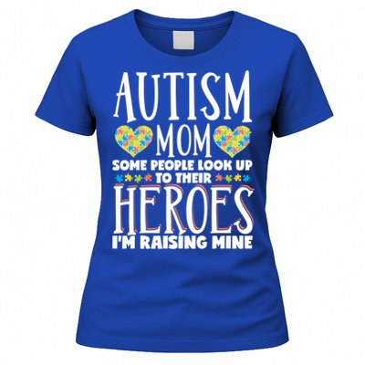 Autism Mom Some People Look Up Their Heroes IM Raising Mine Gift Women's T-Shirt