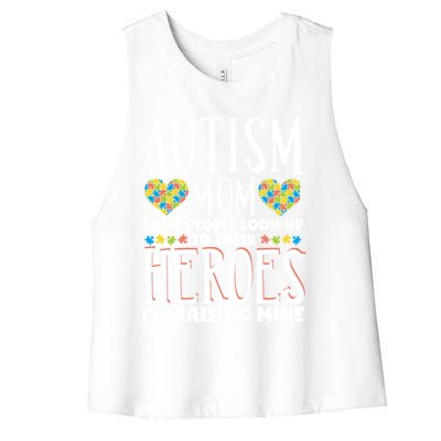 Autism Mom Some People Look Up Their Heroes IM Raising Mine Gift Women's Racerback Cropped Tank