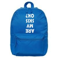 Are My Skis Ok ? Funny Ski Dad Funny Skiing Quote Gift 16 in Basic Backpack