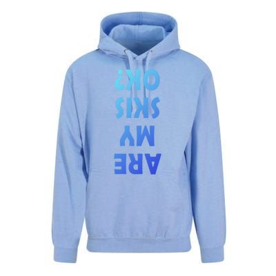 Are My Skis Ok ? Funny Ski Dad Funny Skiing Quote Funny Gift Unisex Surf Hoodie