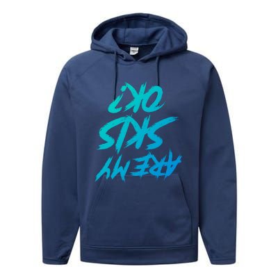 Are My Skis Okay Gift Performance Fleece Hoodie