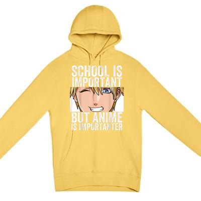 Anime Merch School Is Important But Anime Is Importanter Premium Pullover Hoodie