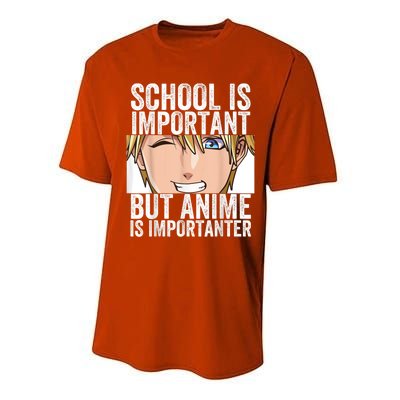 Anime Merch School Is Important But Anime Is Importanter Performance Sprint T-Shirt