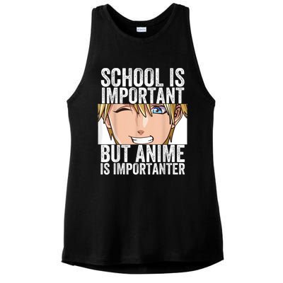 Anime Merch School Is Important But Anime Is Importanter Ladies PosiCharge Tri-Blend Wicking Tank