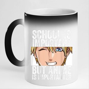 Anime Merch School Is Important But Anime Is Importanter 11oz Black Color Changing Mug