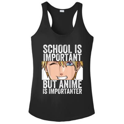 Anime Merch School Is Important But Anime Is Importanter Ladies PosiCharge Competitor Racerback Tank