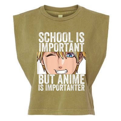 Anime Merch School Is Important But Anime Is Importanter Garment-Dyed Women's Muscle Tee