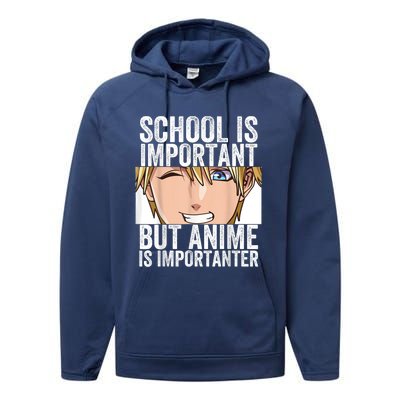 Anime Merch School Is Important But Anime Is Importanter Performance Fleece Hoodie