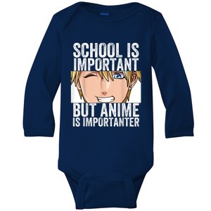 Anime Merch School Is Important But Anime Is Importanter Baby Long Sleeve Bodysuit