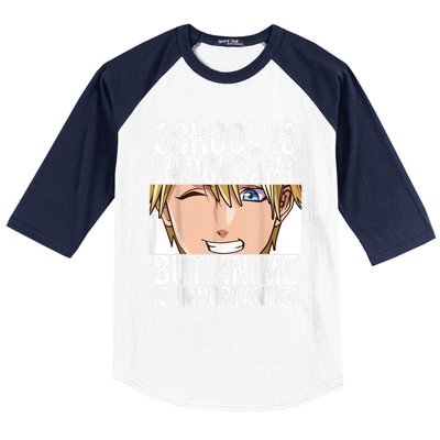 Anime Merch School Is Important But Anime Is Importanter Baseball Sleeve Shirt