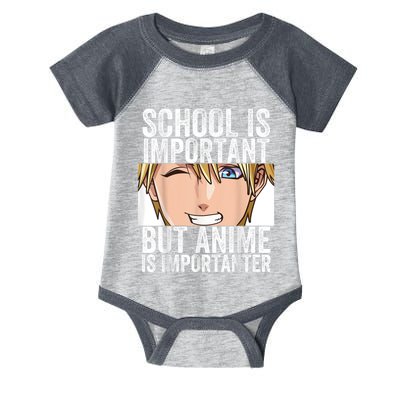 Anime Merch School Is Important But Anime Is Importanter Infant Baby Jersey Bodysuit