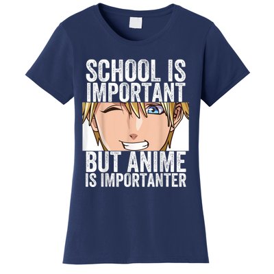 Anime Merch School Is Important But Anime Is Importanter Women's T-Shirt