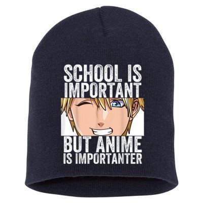 Anime Merch School Is Important But Anime Is Importanter Short Acrylic Beanie