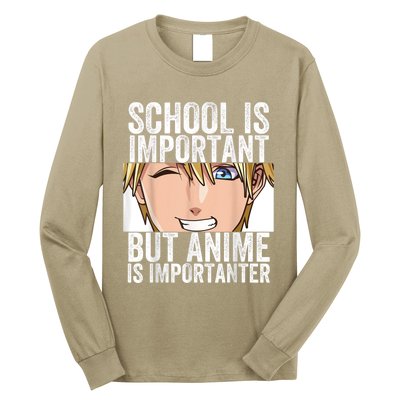 Anime Merch School Is Important But Anime Is Importanter Long Sleeve Shirt