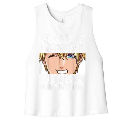 Anime Merch School Is Important But Anime Is Importanter Women's Racerback Cropped Tank