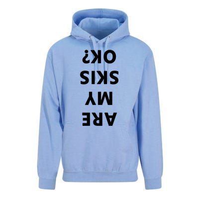 Are My Skis Okay Winter Funny Skiing Gift Unisex Surf Hoodie