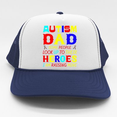 Autism Mom Some Look Up Heroes I Am Raising Mine Awareness Cute Gift Trucker Hat