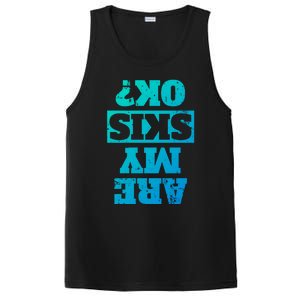 Are My Skis Ok? Funny Downhill Skiing Winter Funny Gift PosiCharge Competitor Tank