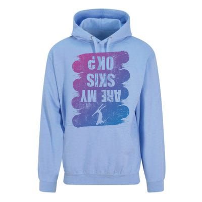 Are My Skis Ok? Funny Skiing Winter Sports Skier Ski Gift Unisex Surf Hoodie