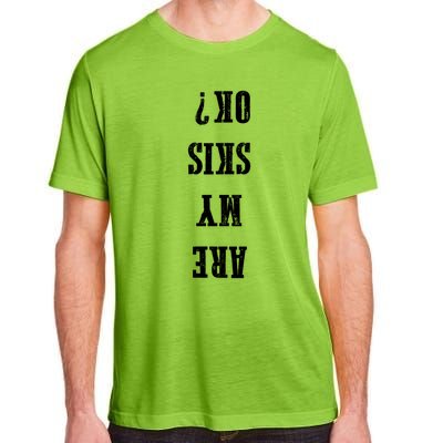 Are My Skis Ok? Gift Adult ChromaSoft Performance T-Shirt