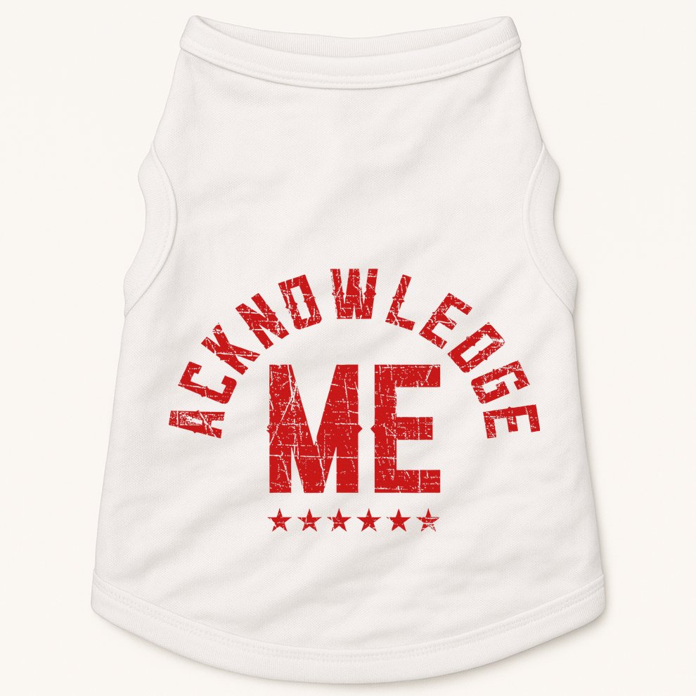 Acknowledge Me Sports Competition Doggie Tank