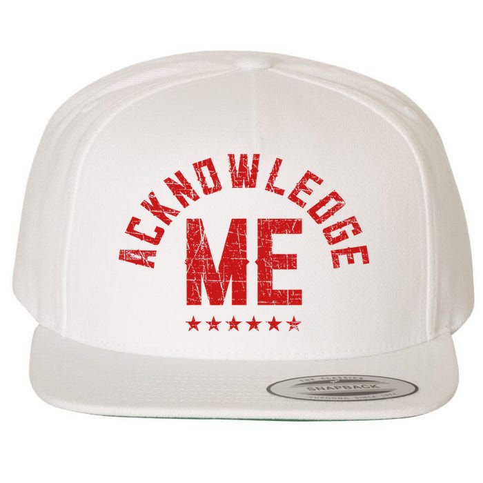 Acknowledge Me Sports Competition Wool Snapback Cap
