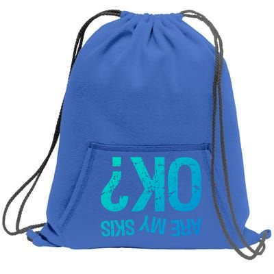 Are My Skis Ok? Skiing Great Gift Sweatshirt Cinch Pack Bag