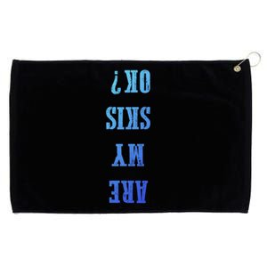 Are My Skis Ok? Gift Grommeted Golf Towel