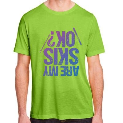 Are My Ski Ok? Skiing Snow Mountain Winter Great Gift Adult ChromaSoft Performance T-Shirt