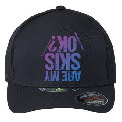 Are My Ski Ok? Skiing Snow Mountain Winter Great Gift Flexfit Unipanel Trucker Cap