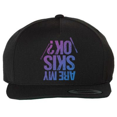 Are My Ski Ok? Skiing Snow Mountain Winter Great Gift Wool Snapback Cap