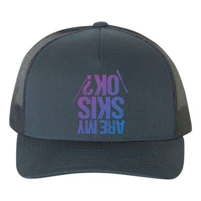 Are My Ski Ok? Skiing Snow Mountain Winter Great Gift Yupoong Adult 5-Panel Trucker Hat