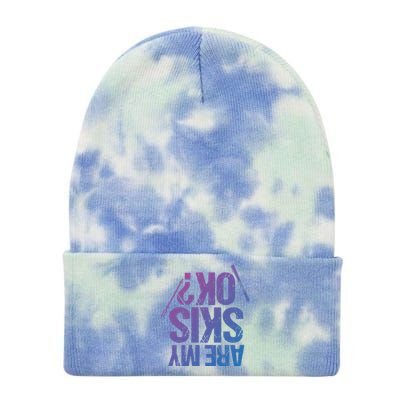 Are My Ski Ok? Skiing Snow Mountain Winter Great Gift Tie Dye 12in Knit Beanie