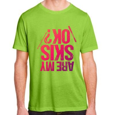 Are My Ski Ok? Skiing Snow Mountain Winter Great Gift Adult ChromaSoft Performance T-Shirt