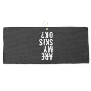 Are My Skis Ok Activity Sport Skiing Travel Funny Gift Large Microfiber Waffle Golf Towel