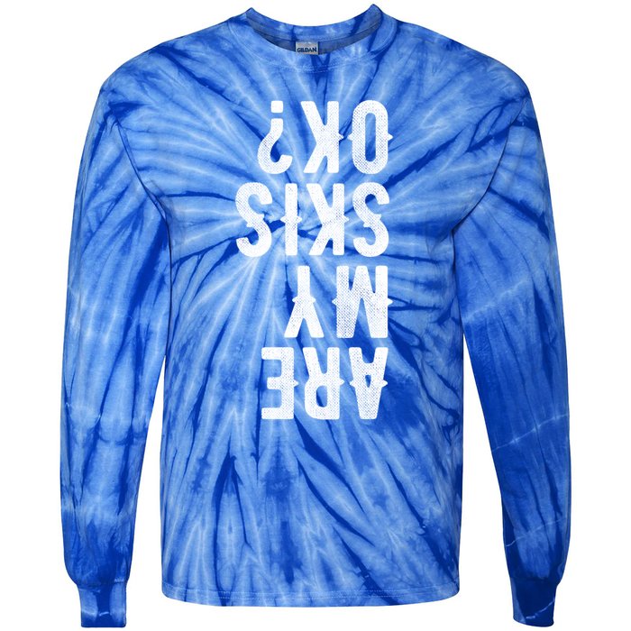 Are My Skis Ok Activity Sport Skiing Travel Funny Gift Tie-Dye Long Sleeve Shirt