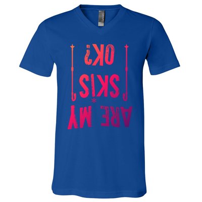 Are My Skis Ok?Skier Skiing Mountains Winter Sports Ski Fan Great Gift V-Neck T-Shirt