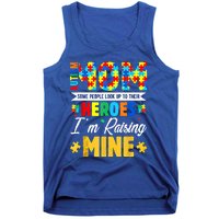 Autism Mom Some People Look Up Their Heroes IM Raising Mine Great Gift Tank Top