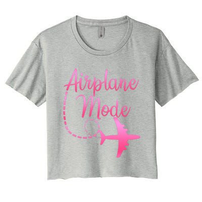 Airplane Mode Traveling Vacation And Meaningful Gift Women's Crop Top Tee