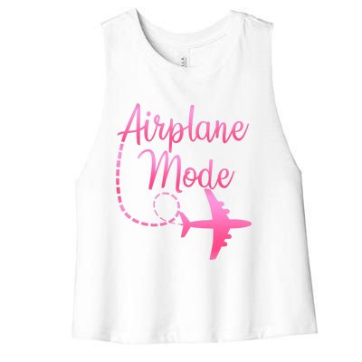 Airplane Mode Traveling Vacation And Meaningful Gift Women's Racerback Cropped Tank