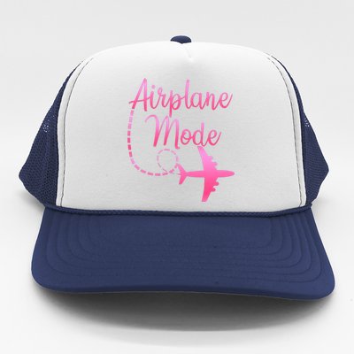 Airplane Mode Traveling Vacation And Gift Trucker Hat