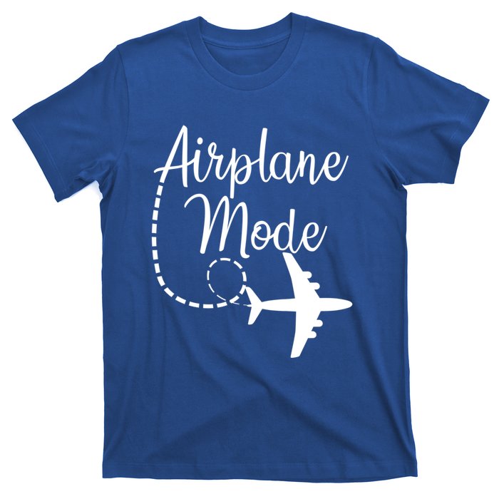 Airplane Mode Traveling Vacation Traveler Adventure Gift T-Shirt