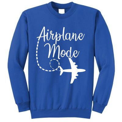 Airplane Mode Traveling Vacation Traveler Adventure Gift Tall Sweatshirt