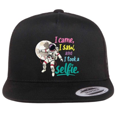 Astronaut Museum Travel Space I Came I Saw I Took A Selfie Flat Bill Trucker Hat