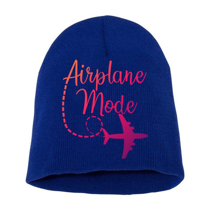 Airplane Mode Traveling Vacation Traveler Adventure Gift Short Acrylic Beanie