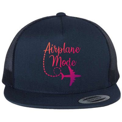 Airplane Mode Traveling Vacation Traveler Adventure Gift Flat Bill Trucker Hat