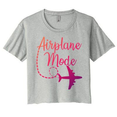 Airplane Mode Traveling Vacation Traveler Adventure Gift Women's Crop Top Tee